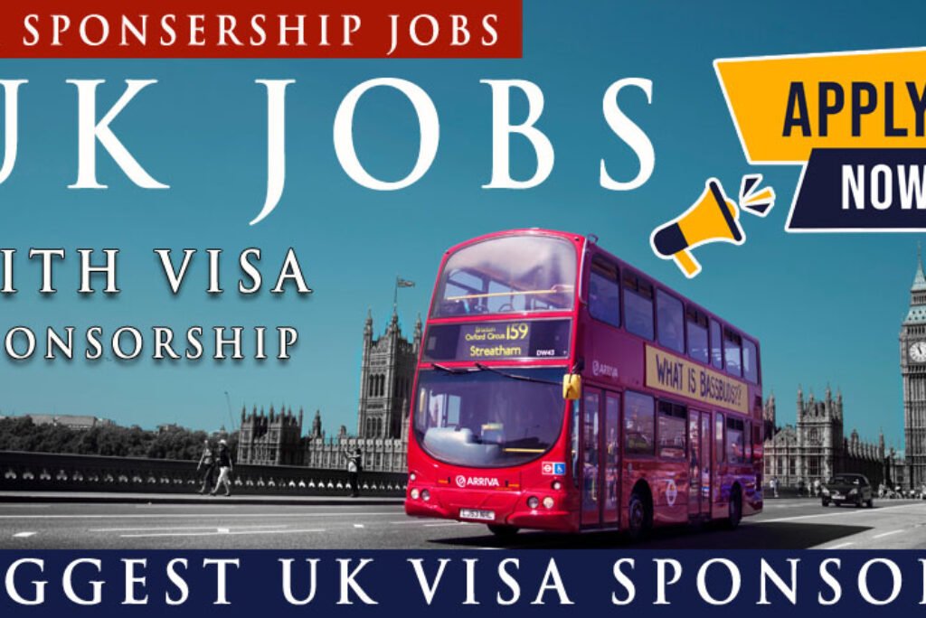 Job Vacancies in the UK with Visa Sponsorship – For Nigerians Looking to Relocate or Settle