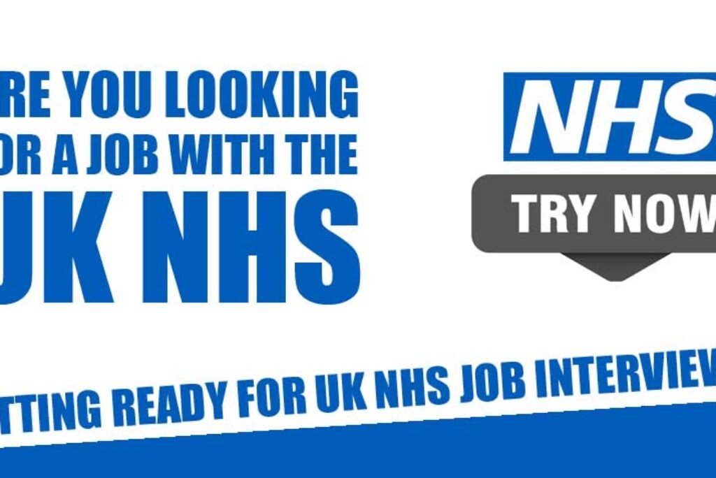 GETTING READY FOR UK NHS JOB INTERVIEWS: A GUIDE FOR NIGERIANS IN THE UK