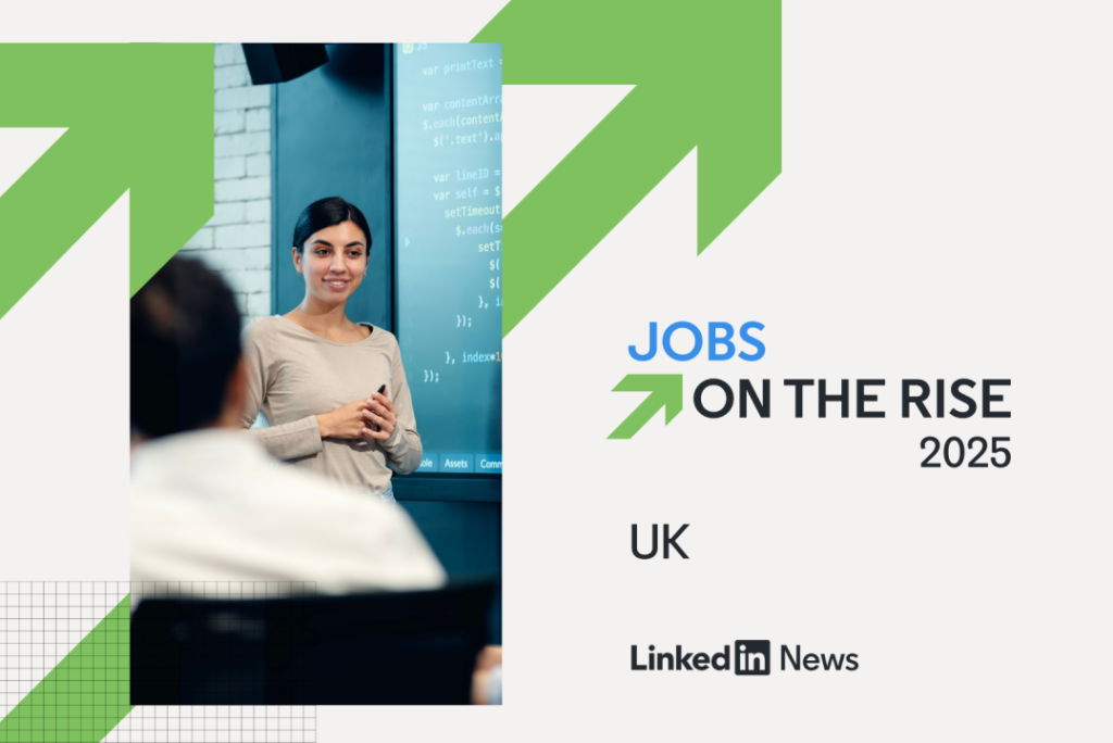 LinkedIn Jobs on the Rise 2025: The 25 Fastest-Growing Roles in the UK