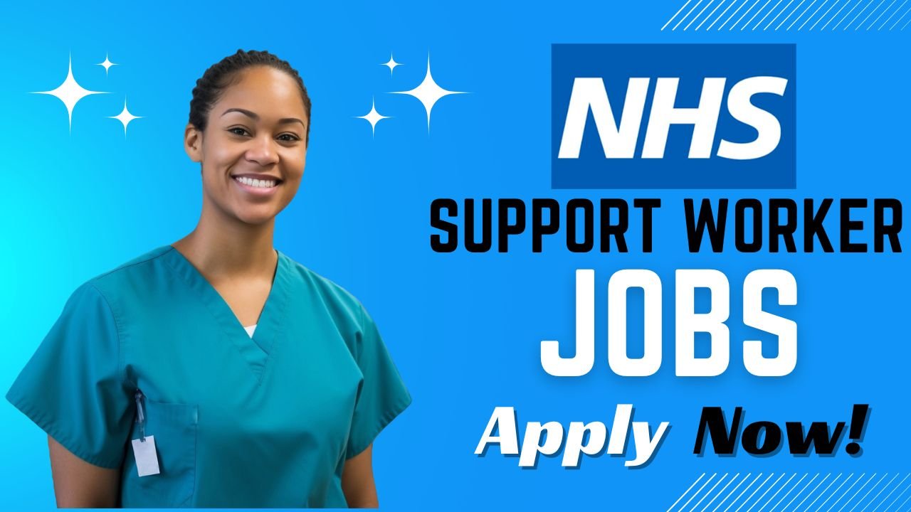 NHS Support Worker Jobs with Visa Sponsorship
