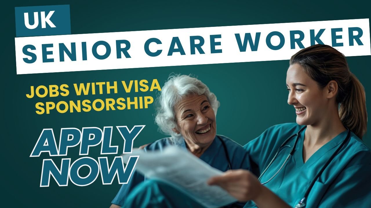 UK Senior Care Worker with Visa Sponsorship – Opportunities for Nigerians in the UK