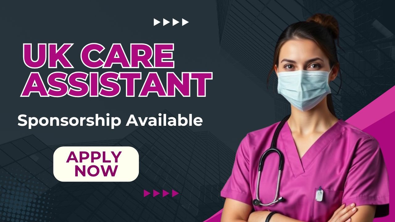 Care Assistant – UK Sponsorship Available