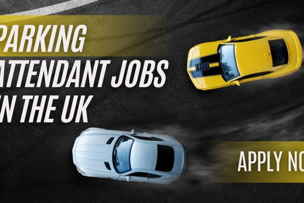 Parking Attendant Jobs in the UK ~ Apply Now