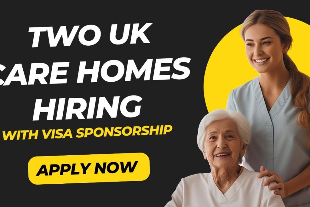 UK Jobs with Visa Sponsorship: Carers, Housekeepers, and Managers – Apply Now