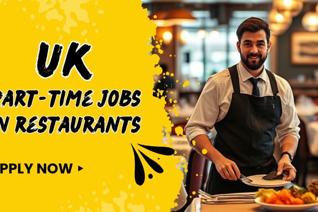 UK Part-Time Restaurant Jobs for Nigerians in the UK