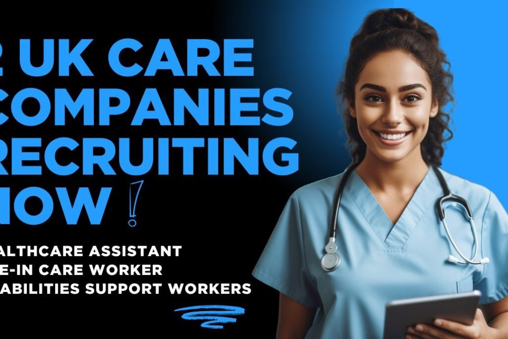 Healthcare Assistant Jobs: Two UK Care Companies Hiring Now