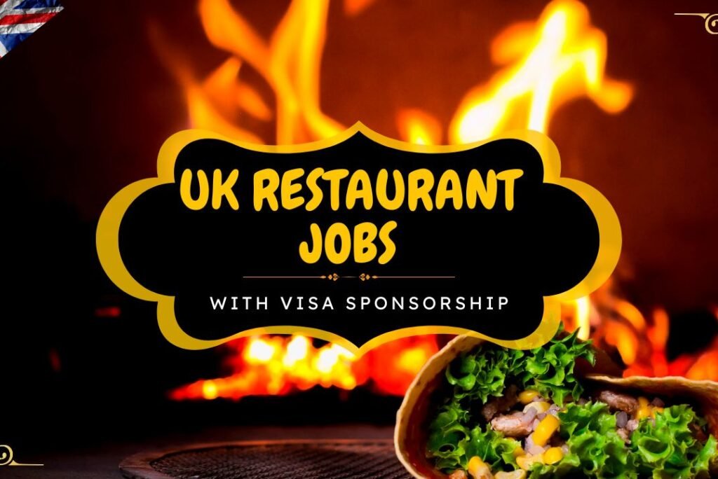 Restaurant Jobs Near Me with Visa Sponsorship | Apply Now