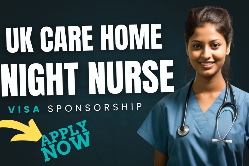Night Nurse Vacancy in the UK – Visa Sponsorship Available!