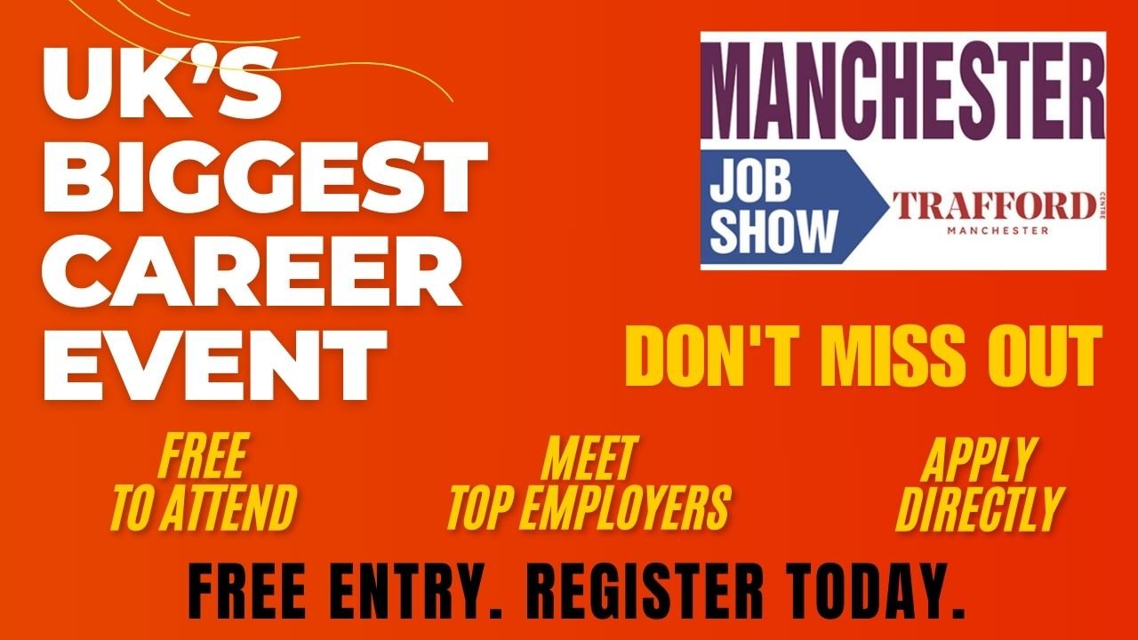 UK’s Biggest Career Event – Free Entry! Register Today for the Manchester Job Show
