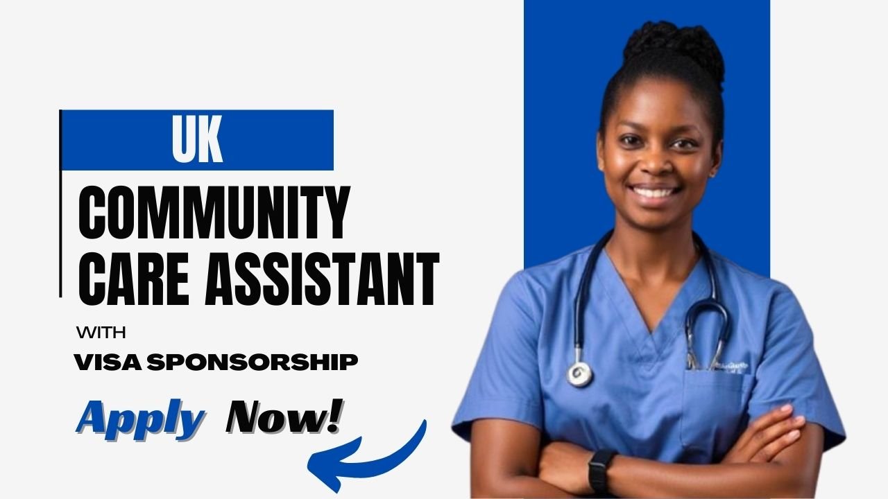 UK Community Care Assistant – Visa Sponsorship Available