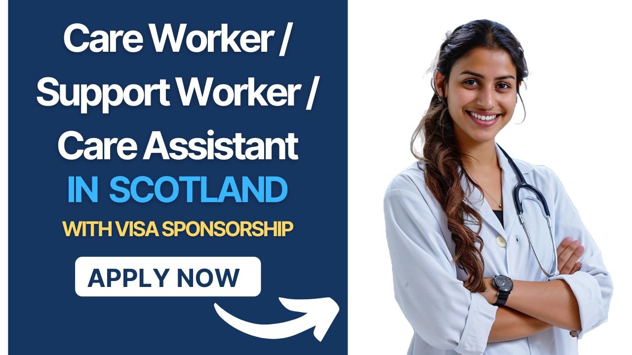 CARE HOME JOBS IN SCOTLAND WITH VISA SPONSORSHIP