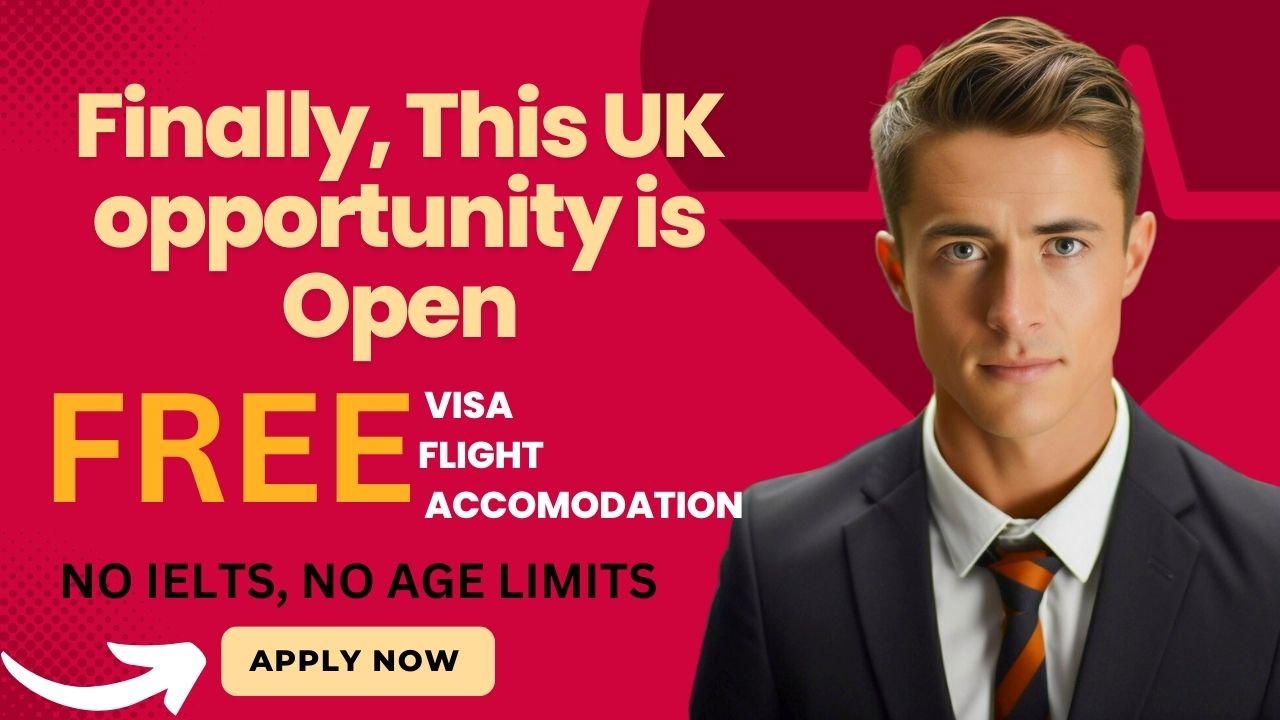 Get a Free UK Visa and Accommodation with No IELTS! Apply Now Before It Ends!