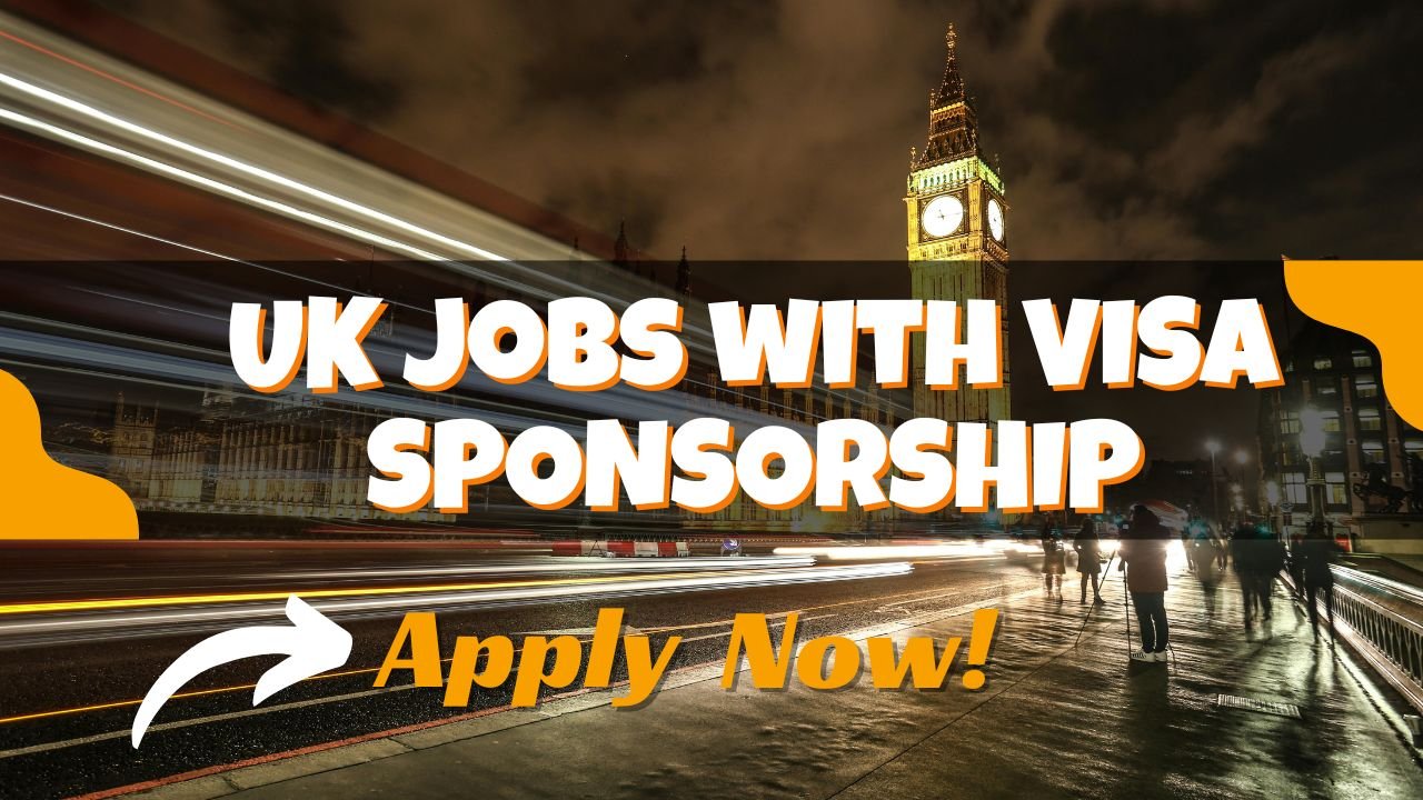 UK Hiring Foreign Workers | Jobs with Visa Sponsorship