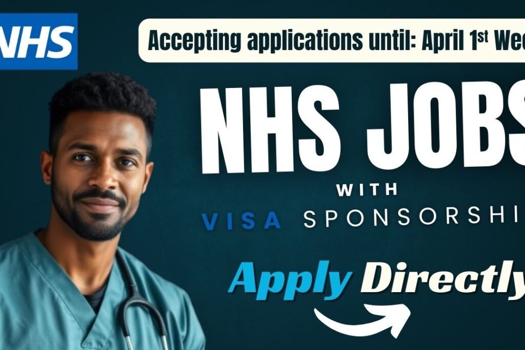 Exciting Opportunities: NHS Jobs with Visa Sponsorship – Apply Now
