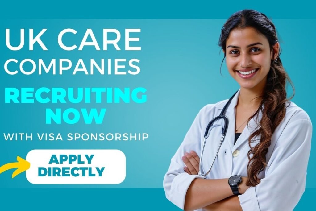 UK Care Companies Hiring from the UK & Overseas – Apply Directly!