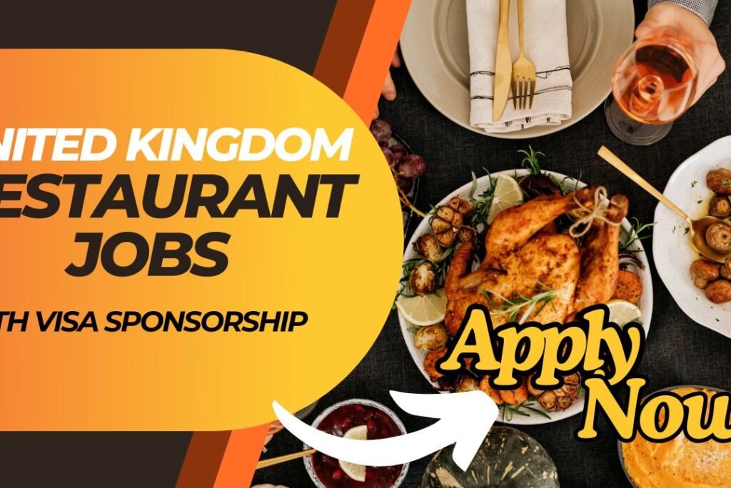 UK Restaurant Jobs with Visa Sponsorship for Nigerians in the UK