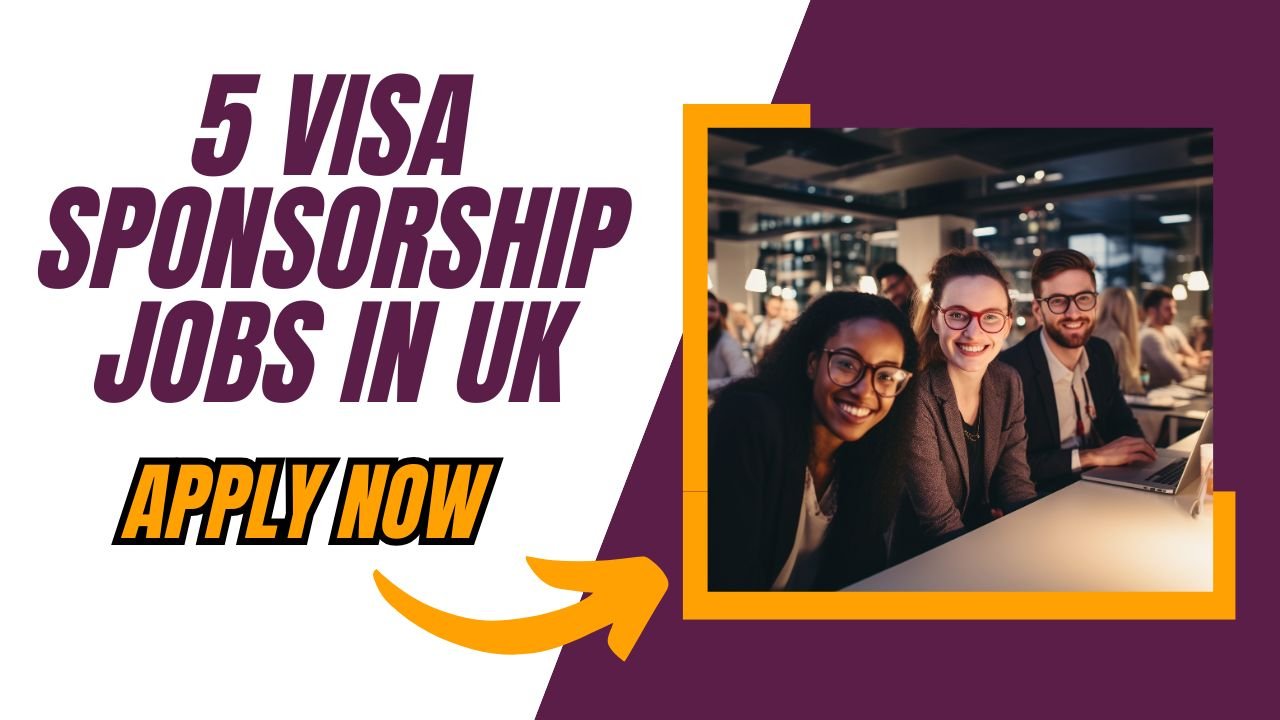 Apply for UK Visa Sponsorship Jobs – Opportunities for Nigerians in the UK