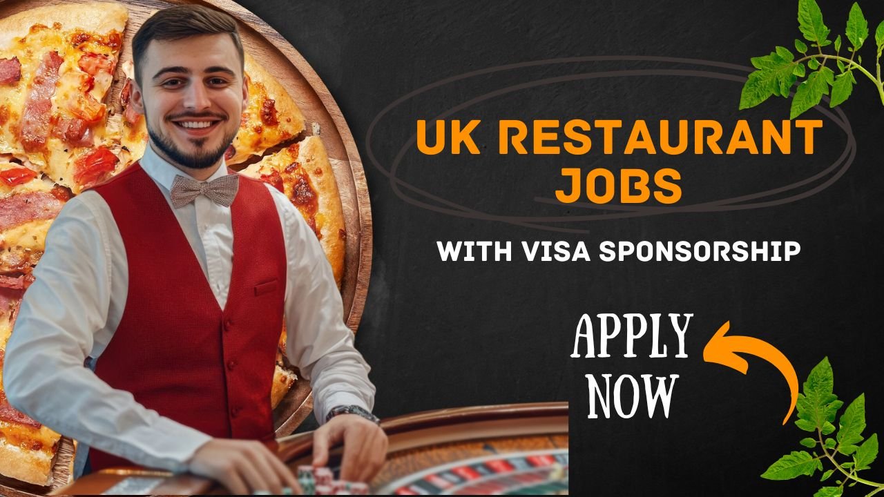 UK Restaurant Jobs Offering Visa Sponsorship for Nigerians in the UK