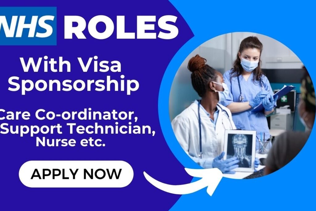 NHS Roles with Visa Sponsorship for Nigerians in the UK