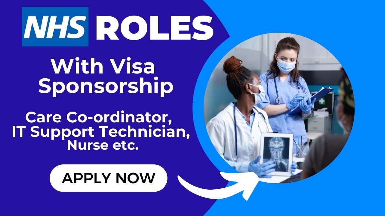 NHS Roles with Visa Sponsorship for Nigerians in the UK