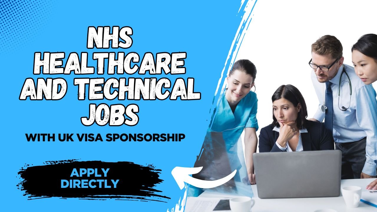 NHS Healthcare and Technical Jobs for Nigerians in the UK – Apply Now!