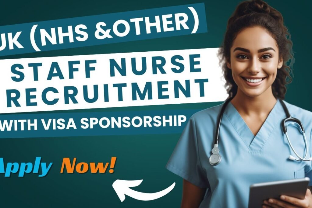 UK Nursing Vacancies with Visa Sponsorship (NHS & Private Hospitals) – April 2025