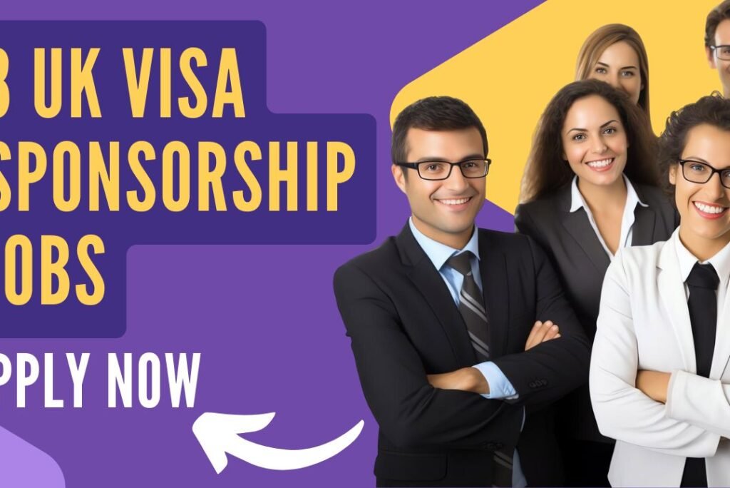 Three UK Visa Sponsorship Jobs for Nigerians – Apply Now!