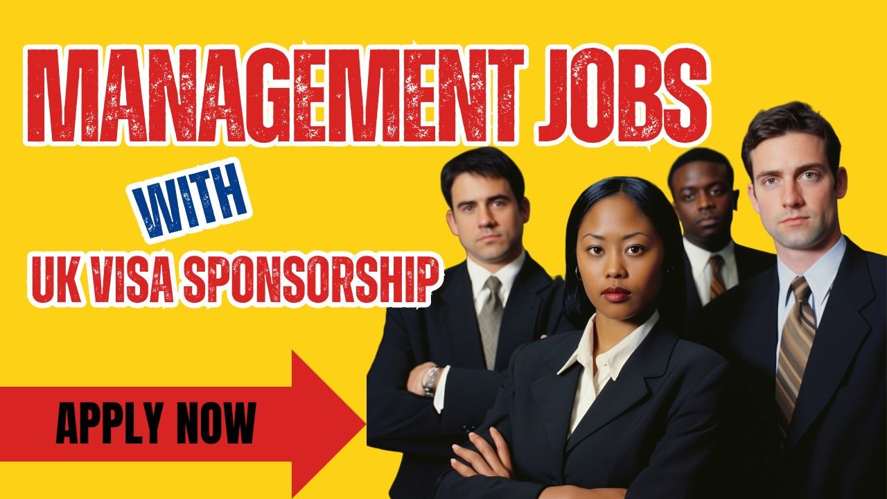 Management Jobs in the UK with Visa Sponsorship – For Nigerians Already in the UK