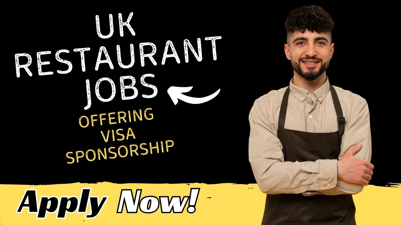 UK Restaurant Jobs with Visa Sponsorship – Apply Now!