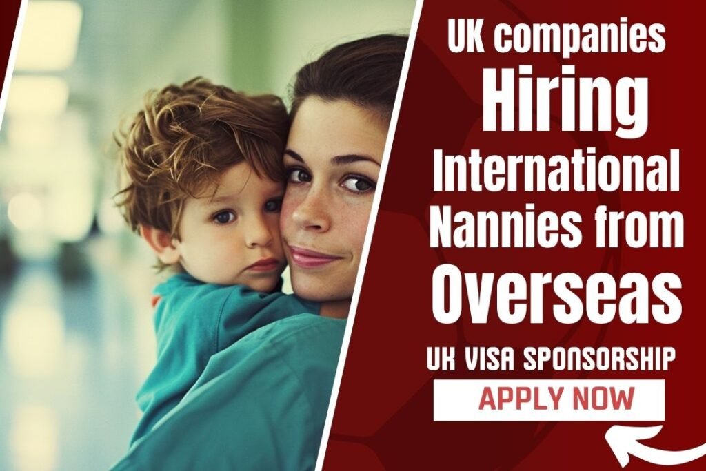 UK Employers Hiring International Nannies from Overseas