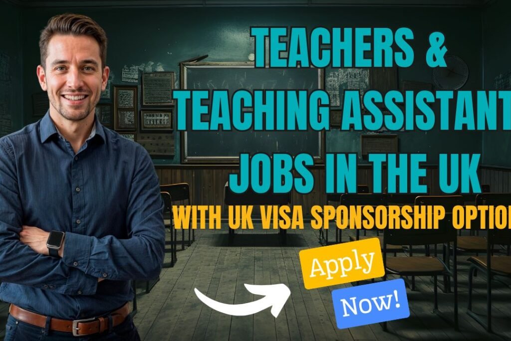 UK Jobs for Nigerian Teachers & TAs – With Visa Sponsorship!