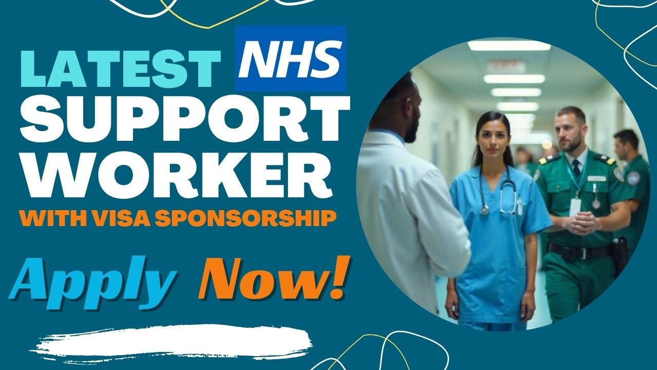 Latest UK Visa Sponsorship Jobs – NHS, Childcare, Nursing & Care Assistant Roles