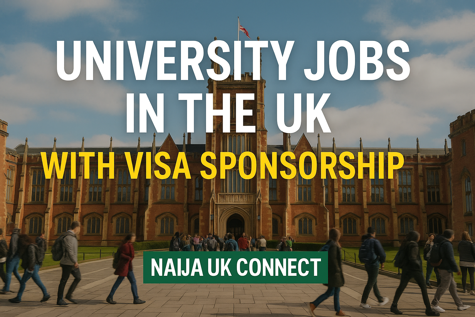 University Jobs in the UK With Visa Sponsorship – Apply Now