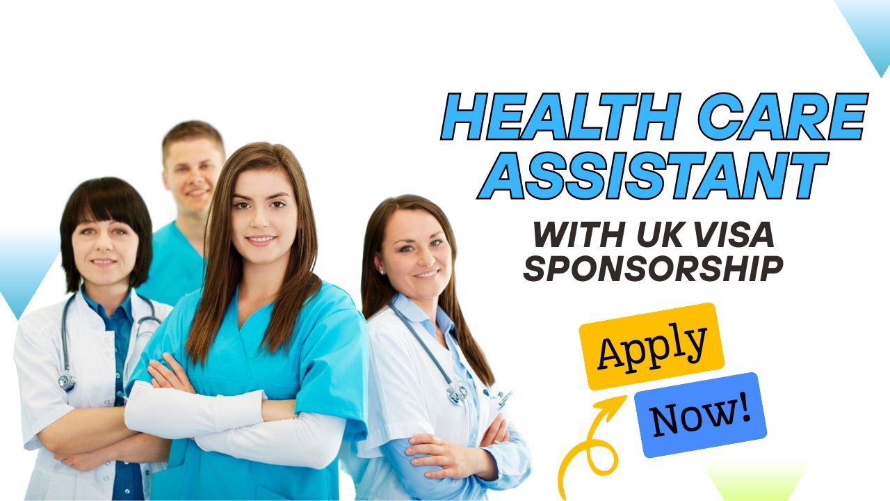 Healthcare Assistant Jobs in the UK with Visa Sponsorship – Apply Now