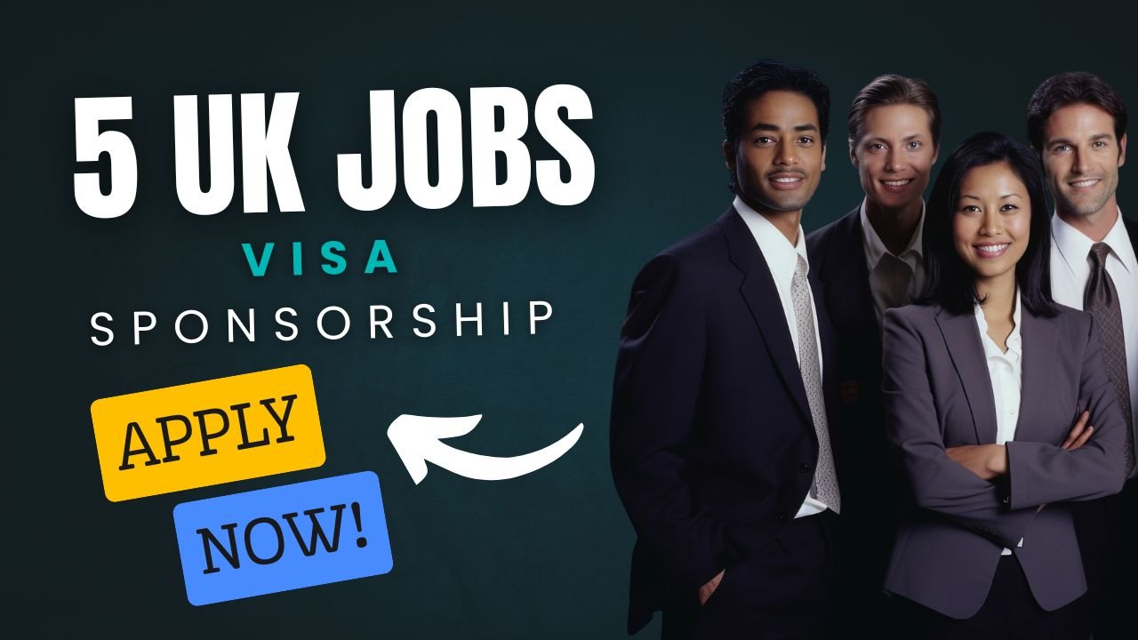 6+1 Genuine UK Visa Sponsorship Jobs — Apply Now!