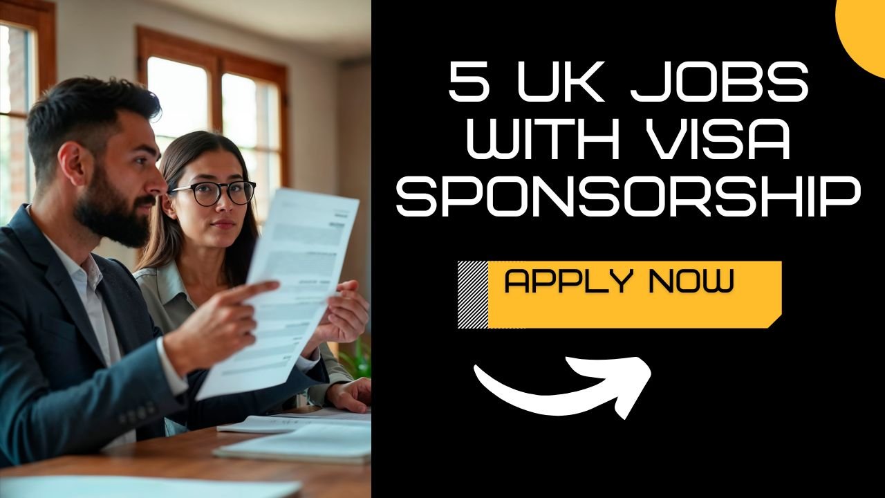 Five Latest UK Visa Sponsorship Jobs for Naijas — Apply Now!