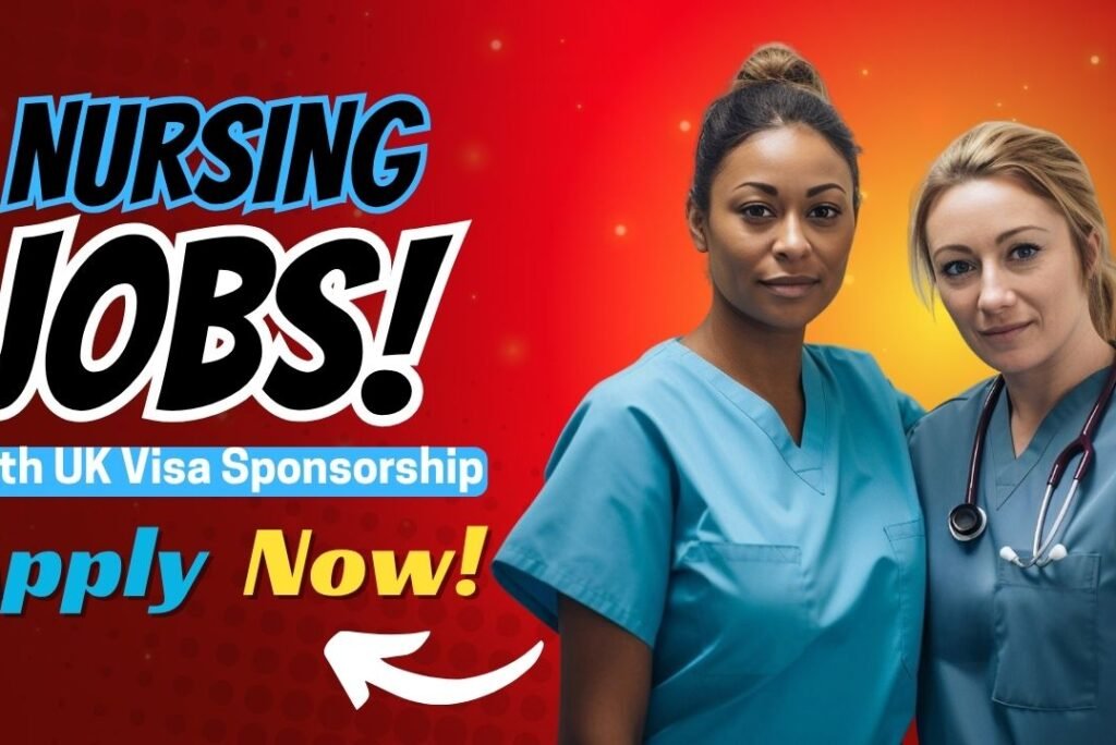Nursing Jobs in the UK with Visa Sponsorship — For Nigerians Ready to Care