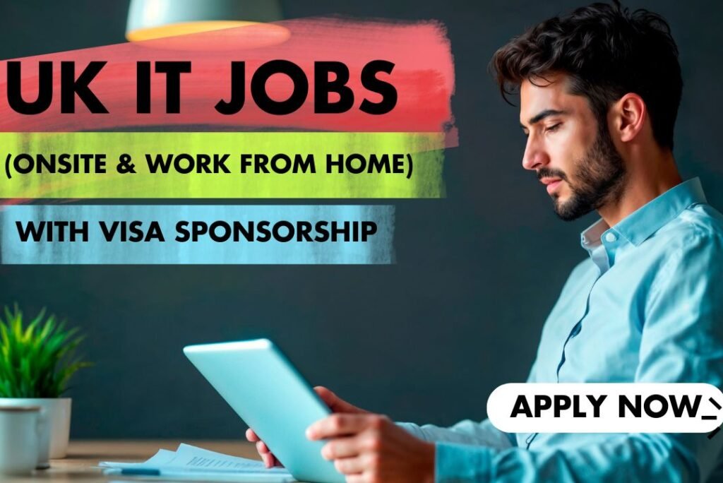 Latest UK IT Jobs Offering Visa Sponsorship – For Naija Talent Abroad
