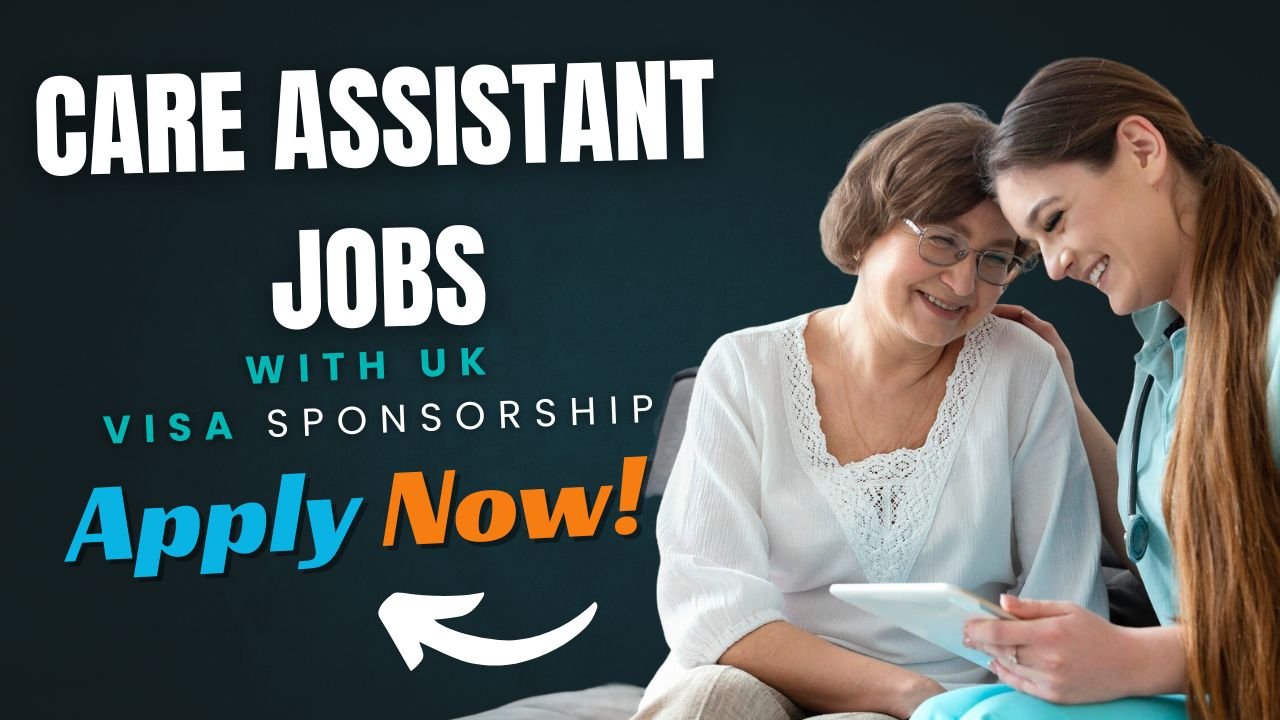 Care Assistant Jobs in the UK with Visa Sponsorship – Opportunities for Nigerians