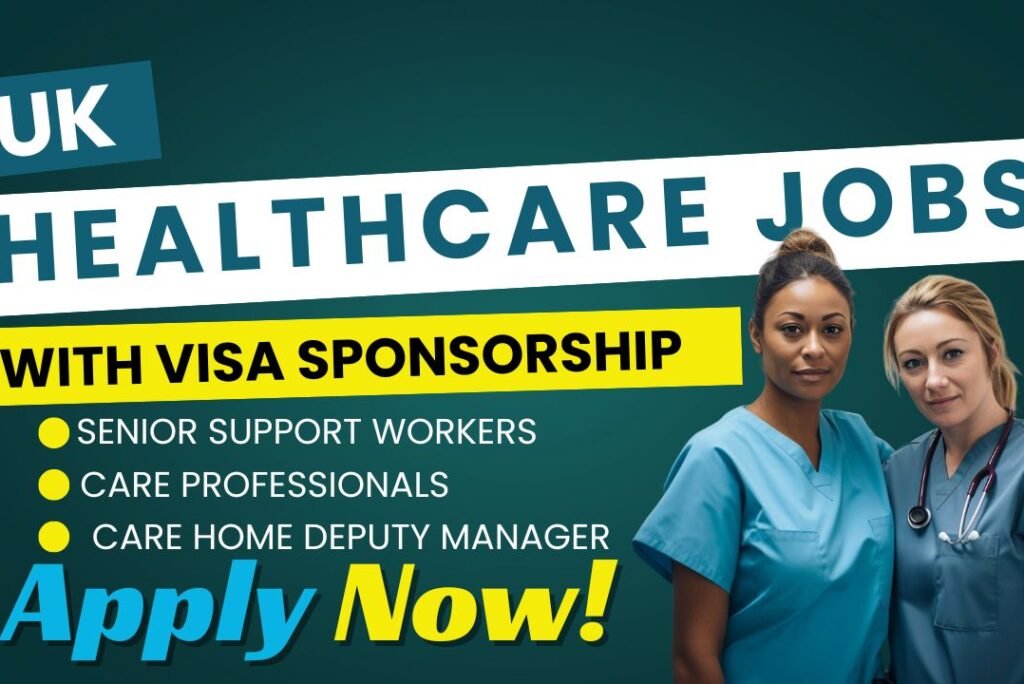 Healthcare Jobs in the UK with Visa Sponsorship (For Nigerians in the UK)