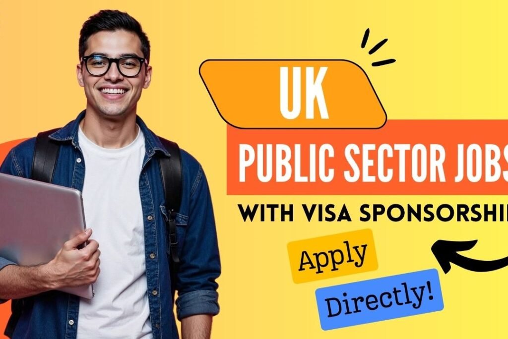 Public Sector Jobs in the UK with Visa Sponsorship – Opportunities for Nigerians