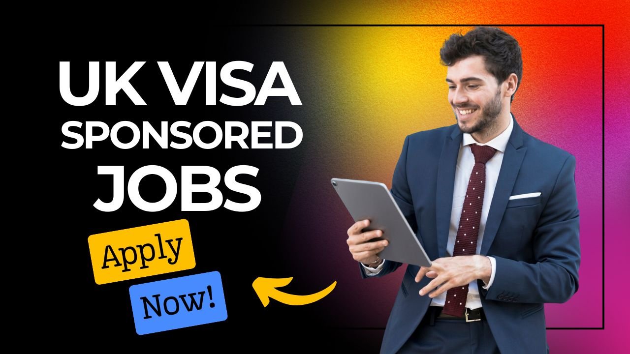 UK Visa Sponsored Jobs for Nigerians in the UK – Apply Now