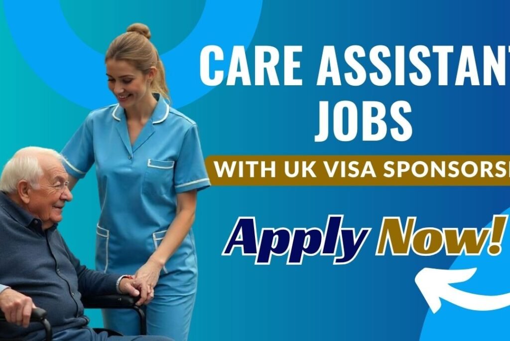 Care Assistant Jobs with UK Visa Sponsorship for Nigerians