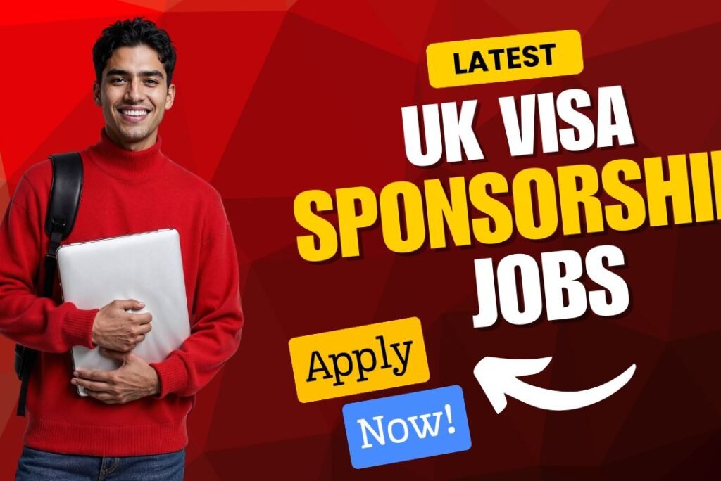 Latest UK Visa Sponsorship Jobs for Nigerians – Apply Today