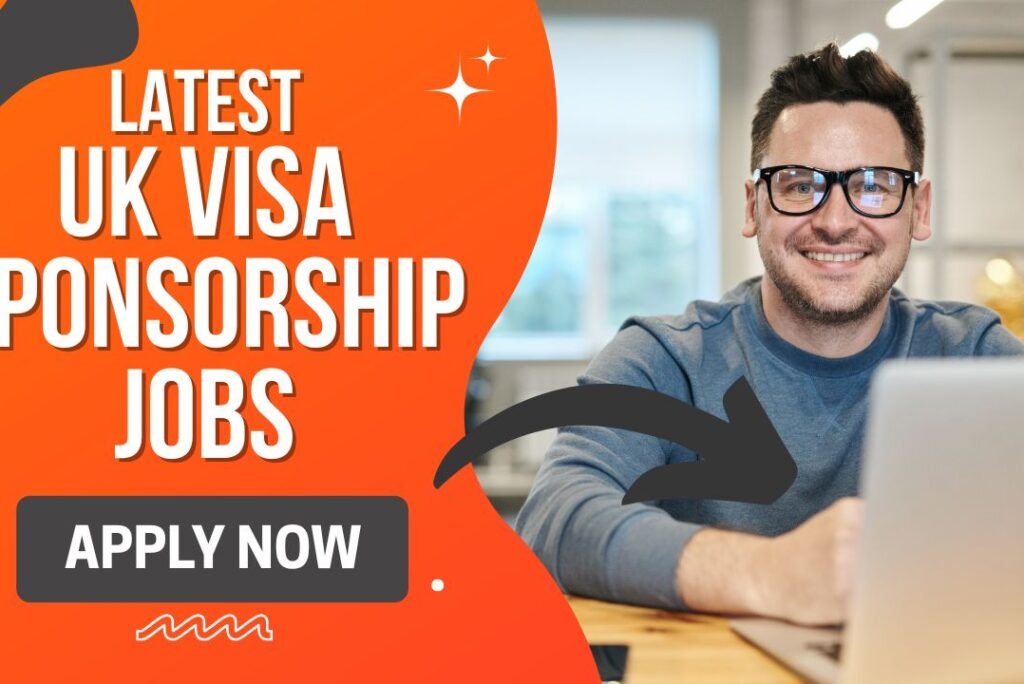 Latest UK Visa Sponsorship Jobs in London – Nigerians in the UK Apply Now