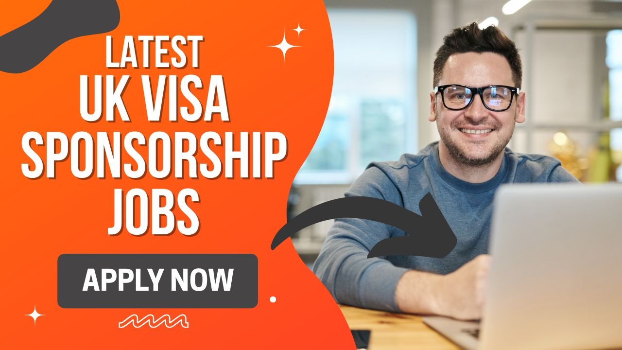 Latest UK Visa Sponsorship Jobs in London – Nigerians in the UK Apply Now