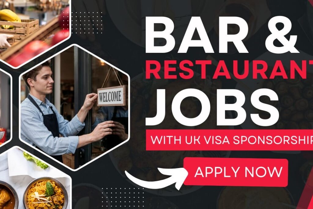 Bar, Restaurant & Catering Jobs in the UK with Visa Sponsorship