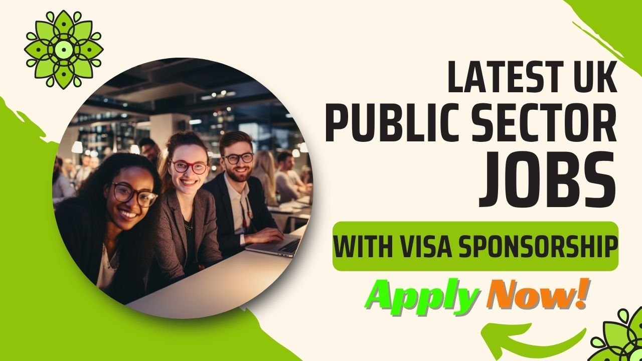 UK Public Sector Jobs with Visa Sponsorship – Apply Now (October 2025)