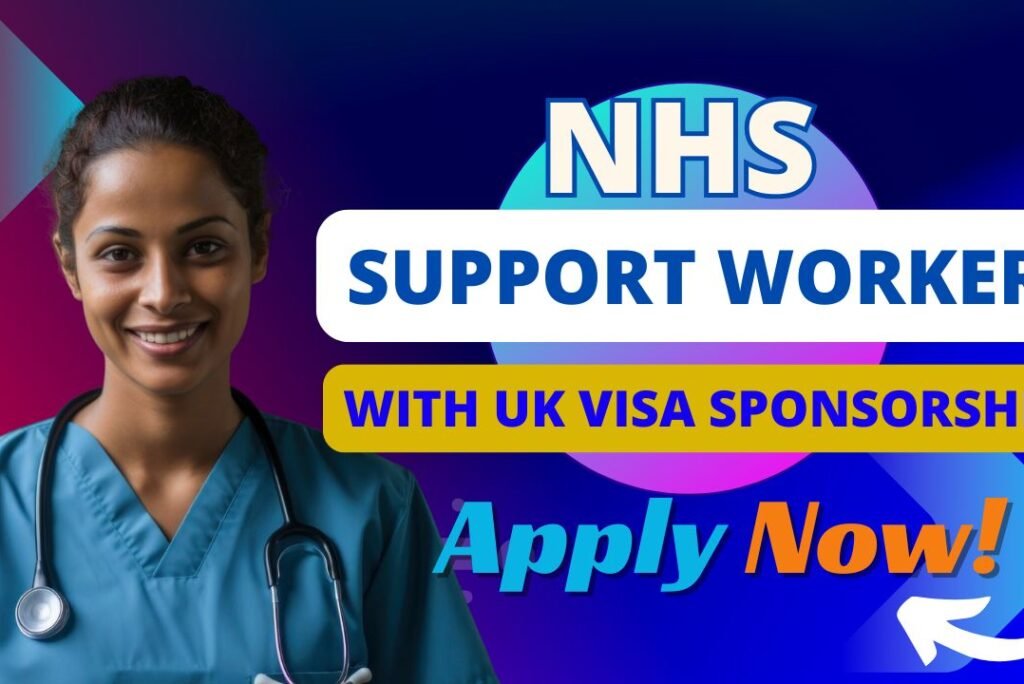NHS Support Worker Jobs with Visa Sponsorship — Apply Now!