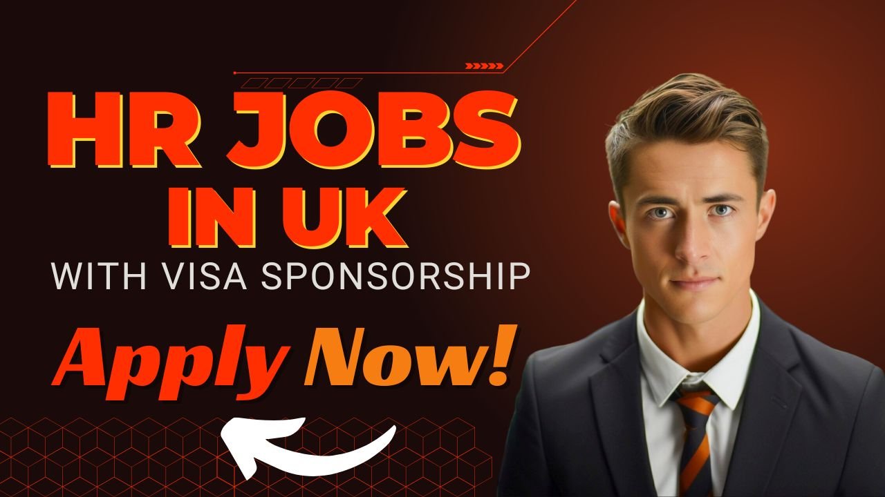HR Jobs in the UK with Visa Sponsorship – Opportunities for Nigerians